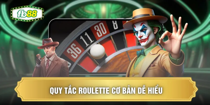 Quy Tắc Roulette - Chi Tiết Cho Người Mới Với 3 Bước Cơ Bản 1 Quy tắc Roulette cơ bản dễ hiểu