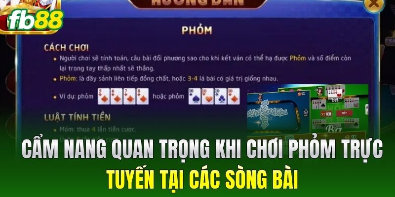 Cẩm nang quan trọng khi chơi Phỏm trực tuyến tại các sòng bài