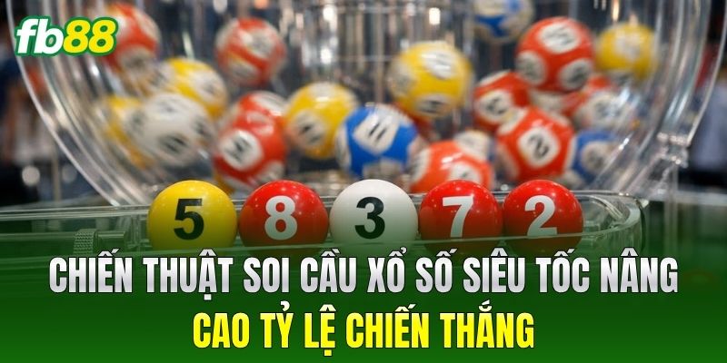 Xổ Số Siêu Tốc - Các Mẹo Soi Cầu Chuẩn Xác Từ Cao Thủ FB88 3 Chiến thuật soi cầu Xổ Số Siêu Tốc nâng cao tỷ lệ chiến thắng