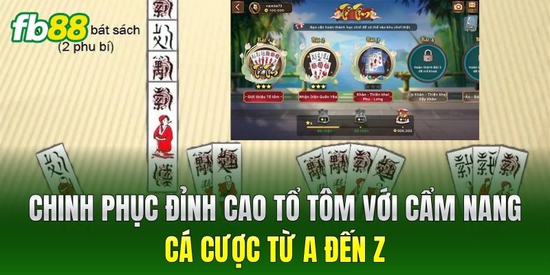 Chinh phục đỉnh cao Tổ Tôm với cẩm nang cá cược từ A đến Z